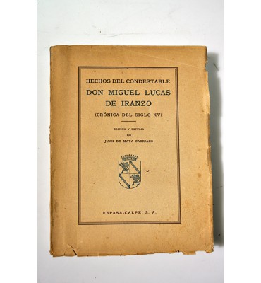 Hechos del condestable Don Miguel Lucas de Iranzo (crónica del siglo XV)