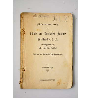 Liedersammlung der Schule der Deutschen kolonie in Mexico, D.F.