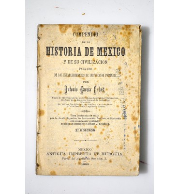 Compendio de la historia de México y de su civilización para uso de los establecimientos de instrucción primaria 