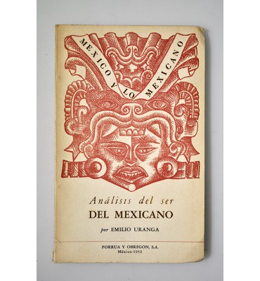 Análisis del ser mexicano  *