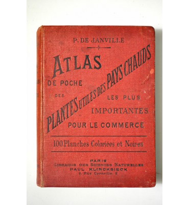 Atlas de poche des plantes utiles des pays chauds les plus importantes pour le commerce