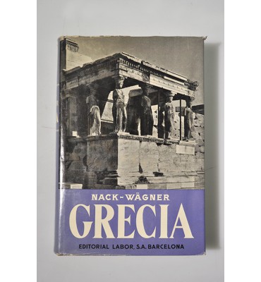 Grecia. El país y el pueblo de los antiguos helenos