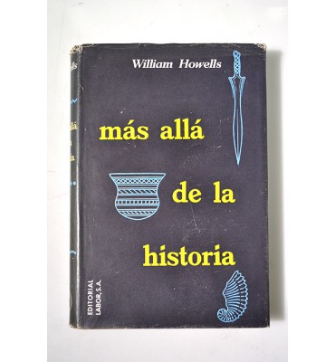 Más allá de la Historia, el maravilloso relato de nuestros orígenes