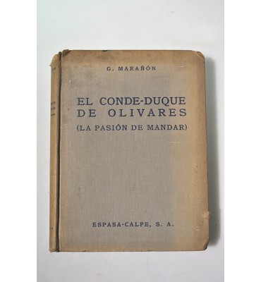 El Conde-Duque de Olivares (la pasión de mandar) 