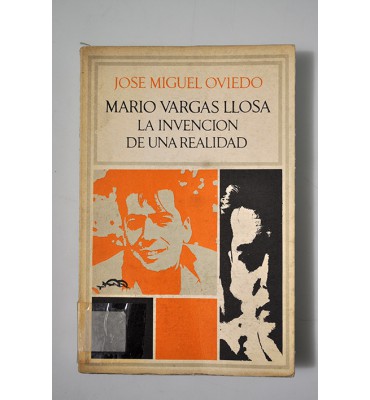 Mario Vargas Llosa la invención de una realidad
