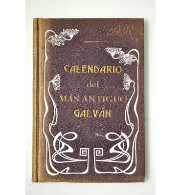 Calendario del mas antiguo Galván para el año de 1913