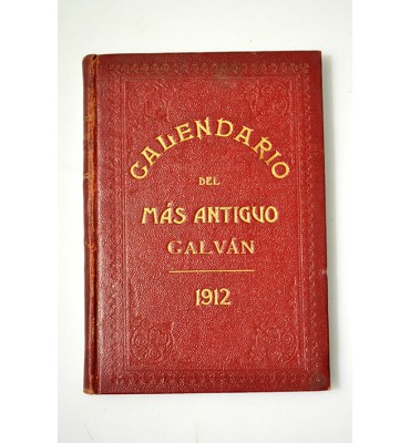 Calendario del más Antiguo Galván 1912