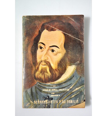 Documentos relativos a Hernán Cortés y su familia (XXVII)