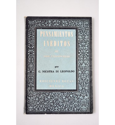Pensamientos inéditos de José Vasconcelos