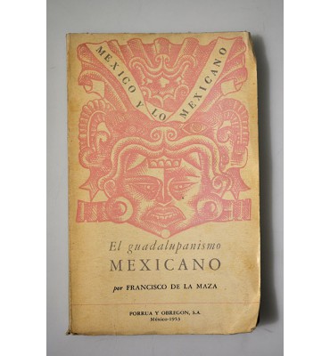 El guadalupanismo mexicano*