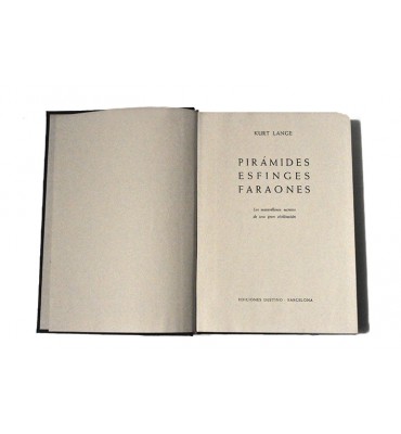 Pirámides, esfinges, faraones. Los maravillosos secretos de una gran civilización 