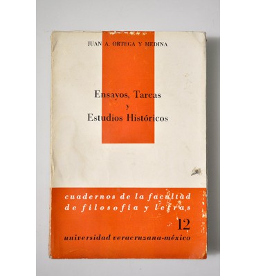 Ensayos, tareas y estudios históricos 