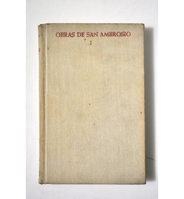 Obras de San Ambrosio. I Tratado sobre el Evangelio de San Lucas 