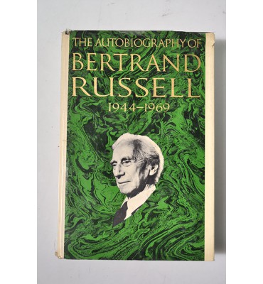 The autobiography of Bertrand Russell 1944 - 1969