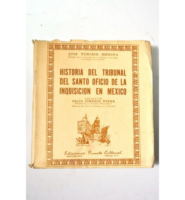 Historia del tribunal del Santo Oficio de la inquisición en México 