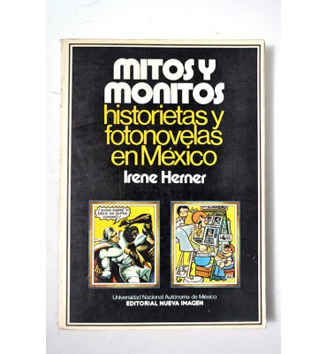 Mitos y monitos. Historietas y fotonovelas en México*