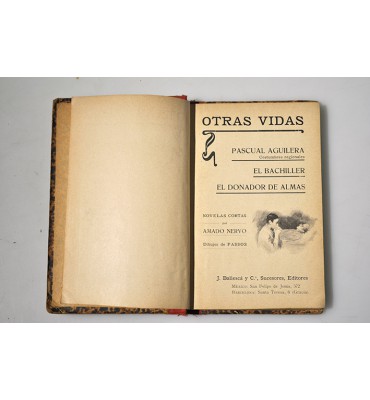 Pascual Aguilera (costumbres regionales) / El bachiller / El donador de almas