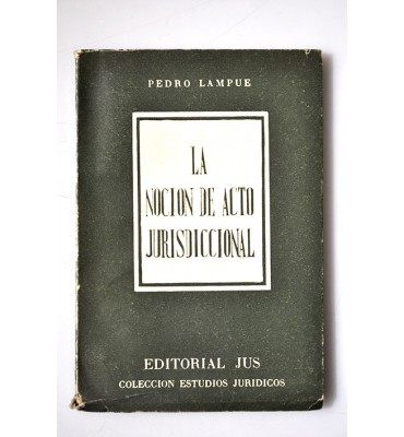 La noción de acto jurisdiccional