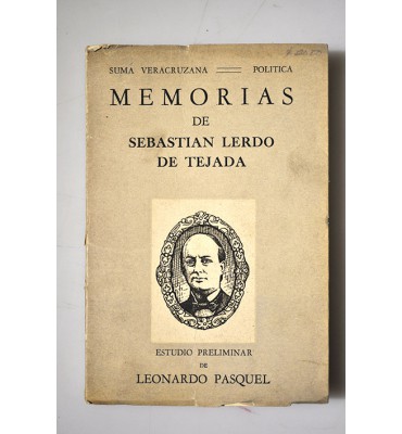 Memorias de Sebastian Lerdo de Tejada *