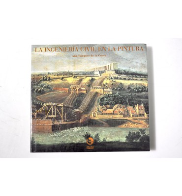La ingeniería civil en la pintura