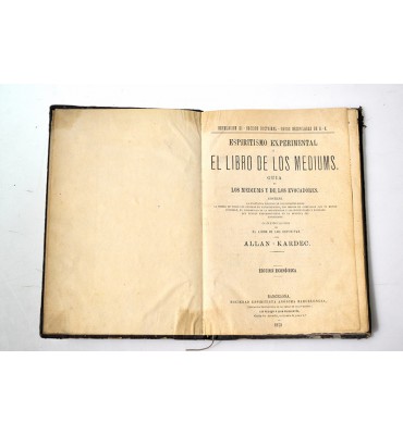 Espiritismo experimental ó El libro de los mediums
