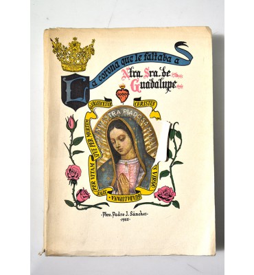La corona que le faltaba a Nuestra Señora de Guadalupe. Historia de la espiritualidad del Seminario Conciliar de México.*