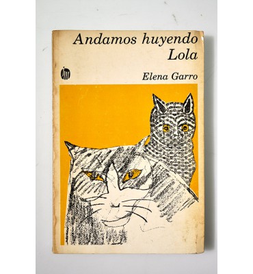 Andamos huyendo Lola *