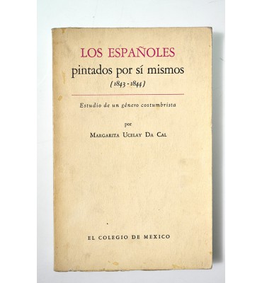 Los españoles pintados por sí mismos (1843-1844) *