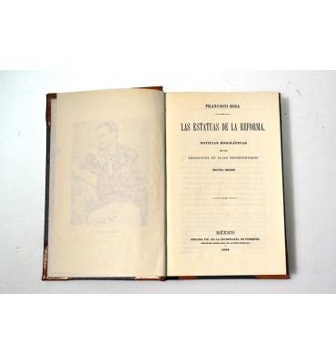 Las estatuas de la reforma. Noticias biográficas de los personajes en ellas representados. 