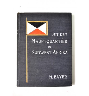 Mit dem Hauptquartier in Südwestafrika