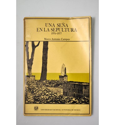 Una seña en la sepultura 1974-1977