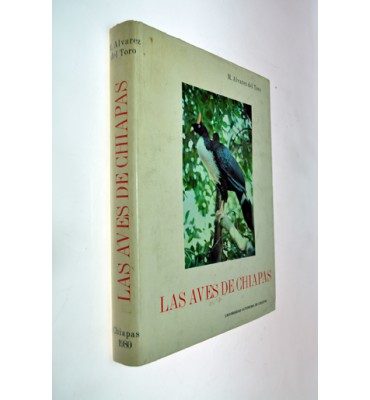 Las aves de Chiapas*
