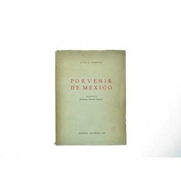 Porvenir de México ó juicio sobre su estado político en 1821 y 1851