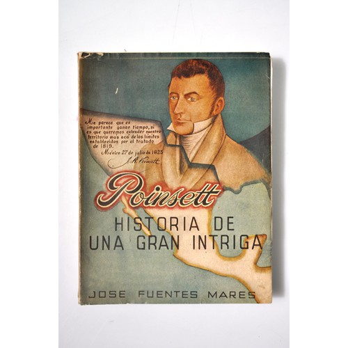 Poinsett. Historia de una gran intriga.