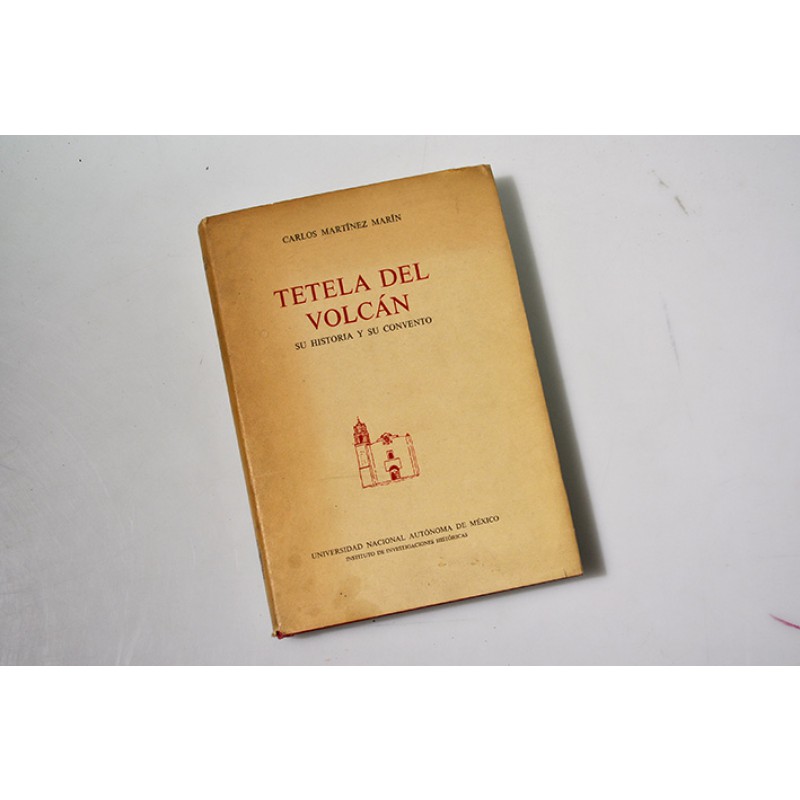 Tetela del Volcán. Su historia y su convento.