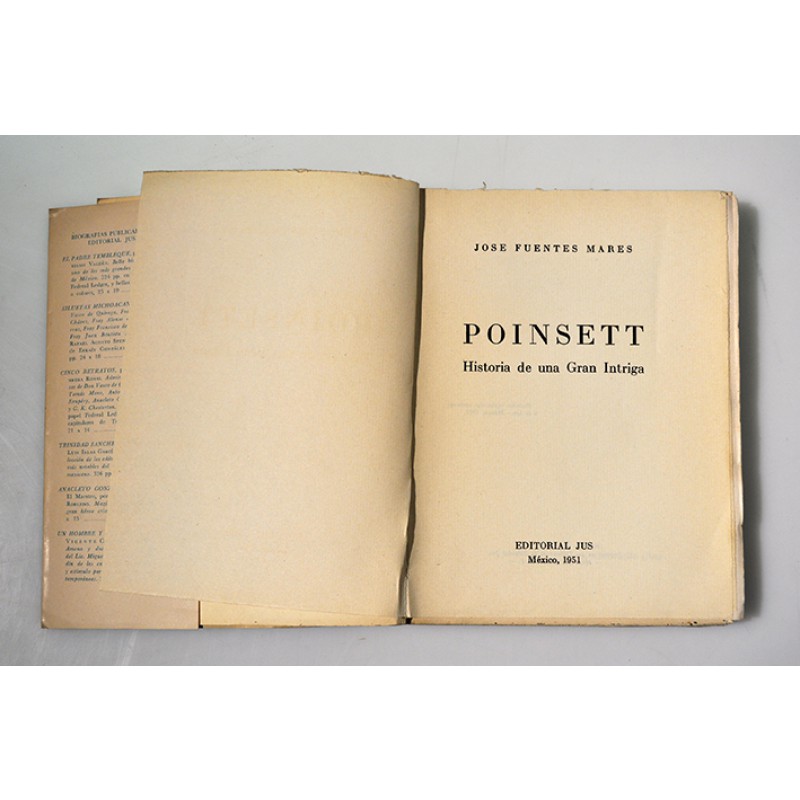 Poinsett. Historia de una gran intriga.