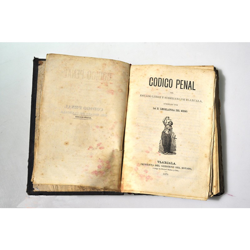 Código penal del Estado Libre y Soberano de Tlaxcala / Ley orgánica de