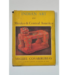 Indian Art of Mexico & Central America *