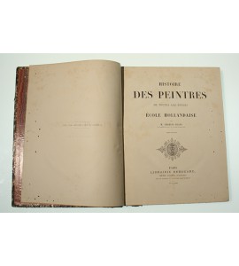 Histoire Des Peintres, de toutes les ecolés. École Hollandaise. Tomo 2