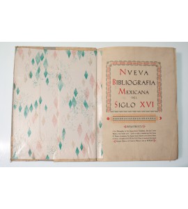 Nueva Bibliografía Mexicana del Siglo XVI *