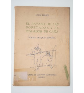 El payaso de las bofetadas y el pescador de caña