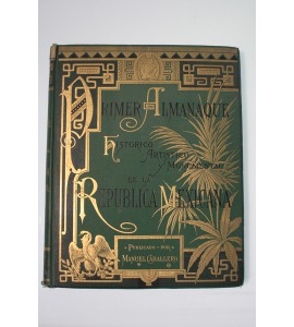Primer almanaque histórico, artístico y monumental de la República Mexicana 1883-1884