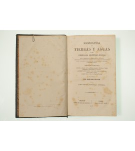 Ordenanzas de tierras y aguas o sea formulario geométrico-judicial 