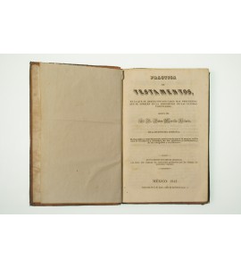 Práctica de testamentos, en la que se resuelven los casos más frecuentes que se ofrecen en la disposición de las últimas voluntades