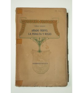 Amado Nervo, La Peralta y Rosas