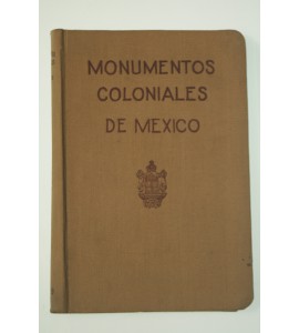 Edificios Coloniales Artísticos e Históricos de la República Mexicana