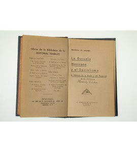 La escuela mexicana y el socialismo (e historia de la razón y del progreso)