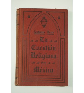 La cuestion religiosa en México