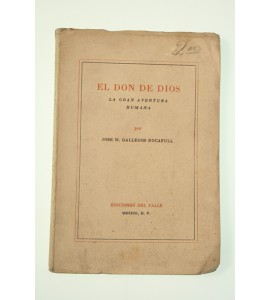 El don de Dios. La gran aventura humana.