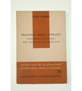 Francisco Rojas González exponente literario del nacionalismo mexicano